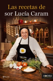 Las Recetas De Sor Luc¡A Caram