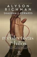 Las Recolectoras De Hilos