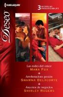 Las Redes Del Amor, Arrebatadora Pasión, Asuntos De Negocios