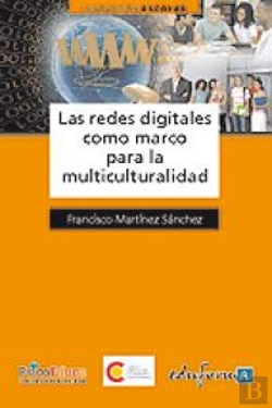Bertrand.pt - Las Redes Digitales Como Marco Para La Multiculturalidad