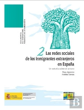 Las Redes Sociales De Los Inmigrantes Extranjeros En España. Un Estudio Sobre El Terreno