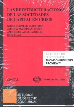 Bertrand.pt - Las Reestructuraciones De Las Sociedades De Capital En Crisis (Papel + E-Book)