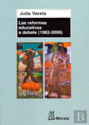 Las Reformas Educativas A Debate (1982 - 2006)