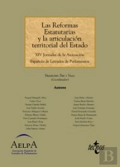 Las Reformas Estatutarias Y La Articulación Territorial Del Estado