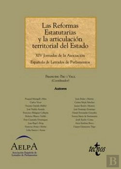 Bertrand.pt - Las Reformas Estatutarias Y La Articulación Territorial Del Estado