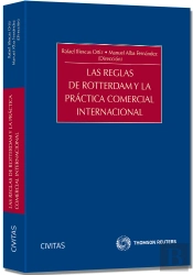 Las Reglas De Rotterdam Y La Práctica Comercial Internacional