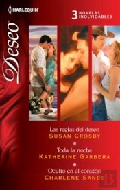 Las Reglas Del Deseo; Toda La Noche; Oculto En El Corazón