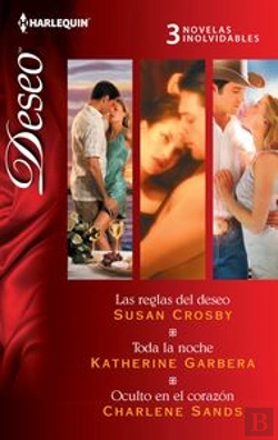 Bertrand.pt - Las Reglas Del Deseo; Toda La Noche; Oculto En El Corazón