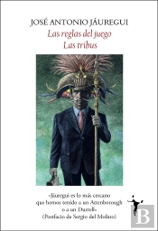 Las Reglas Del Juego. Las Tribus