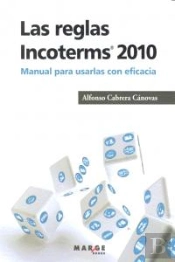 Las Reglas Incoterms 2010«