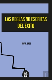Las Reglas No Escritas Del Éxito