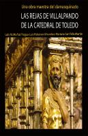 Las Rejas De Villalpando De La Catedral De Toledo