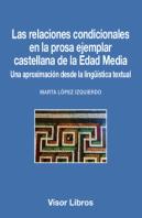 Las Relaciones Condicionales En La Prosa Ejemplar Castellana De La Edad Media