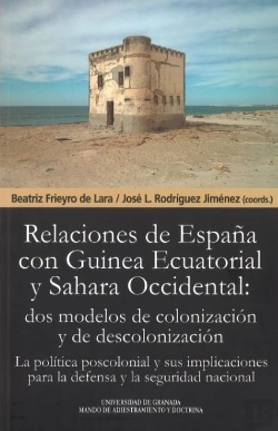 Bertrand.pt - Las Relaciones De España Con Guinea Ecuatorial Y Sahara Occidental: Dos Modelos De Colonización Y De
