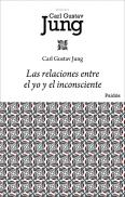 Las Relaciones Entre El Yo Y El Inconsciente