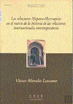 Bertrand.pt - Las Relaciones Hispano-Marroquíes En El Marco De La Historia De Las Relaciones Internacionales Conte
