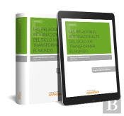 Las Relaciones Internacionales Del Siglo Xxi: Transformar El Mundo (Papel + E-Book)