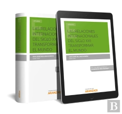 Bertrand.pt - Las Relaciones Internacionales Del Siglo Xxi: Transformar El Mundo (Papel + E-Book)