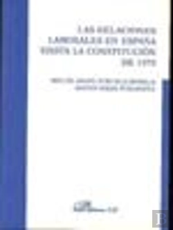 Bertrand.pt - Las Relaciones Laborales En España Hasta La Constitucion De 1978