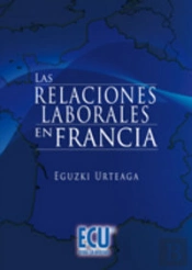Las Relaciones Laborales En Francia