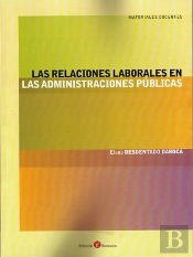 Las Relaciones Laborales En Las Administraciones Públicas