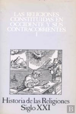 Bertrand.pt - Las Religiones Constituidas En Occidente Y Sus Contracorrientes. I