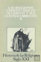 Las Religiones Constituidas En Occidente Y Sus Contracorrientes. Ii