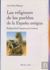 Las Religiones De Los Pueblos De La España Antigua