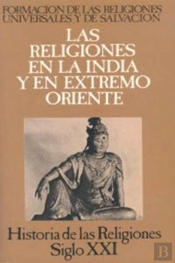 Bertrand.pt - Las Religiones En La India Y En El Extremo Oriente