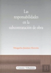 Las Responsabilidades En La Subcontratación De Obra
