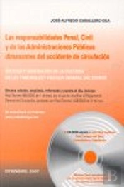 Las Responsabilidades Penal Y Civil Y De Las Administraciones Públicas Dimanantes Del Accidente De C