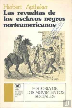 Bertrand.pt - Las Revueltas De Los Esclavos Negros Norteamericanos