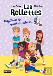 Las Rollettes 3. Orgullosas De Nuestros Colores