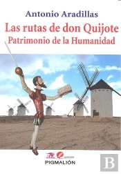 Las Rutas De Don Quijote