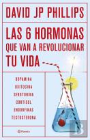 Las Seis Hormonas Que Revolucionaran Tu Vida