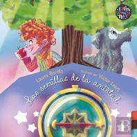 Las Semillas De La Amistad