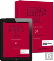Las Sentencias Básicas Del Tribunal De Justicia De La Unión Europea (Papel + E-Book)