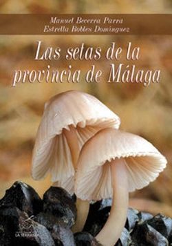 Bertrand.pt - Las Setas De La Provincia De Málaga
