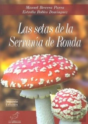 Las Setas De La Serranía De Ronda