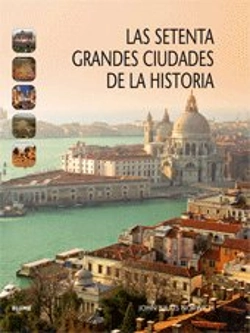 Bertrand.pt - Las Setenta Grandes Ciudades De La Historia
