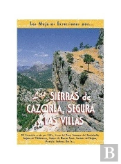 Las Sierras De Cazorla, Segura Y Las Villas