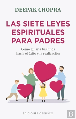 Bertrand.pt - Las Siete Leyes Espirituales Para Padres