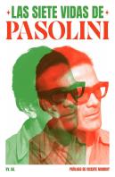 Las Siete Vidas De Pasolini