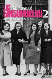 Las Sinsombrero 2. Ocultas E Impecables