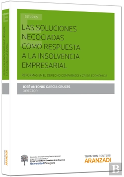 Bertrand.pt - Las Soluciones Negociadas Como Respuesta A La Insolvencia Empresarial