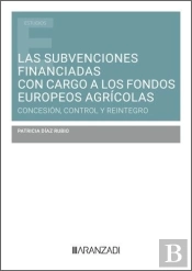 Las Subvenciones Financiadas Con Cargo A Los Fondos Europeos Agricolas