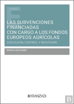 Bertrand.pt - Las Subvenciones Financiadas Con Cargo A Los Fondos Europeos Agricolas