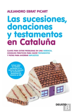 Bertrand.pt - Las Sucesiones, Donaciones Y Testamentos En Cataluña