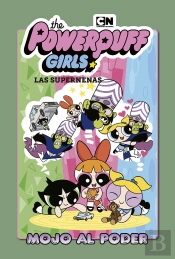 Las Supernenas 2. Mojo Al Poder