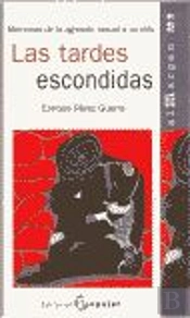 Las Tardes Escondidas